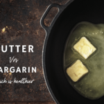 Margarine vs Butter In Comparisson